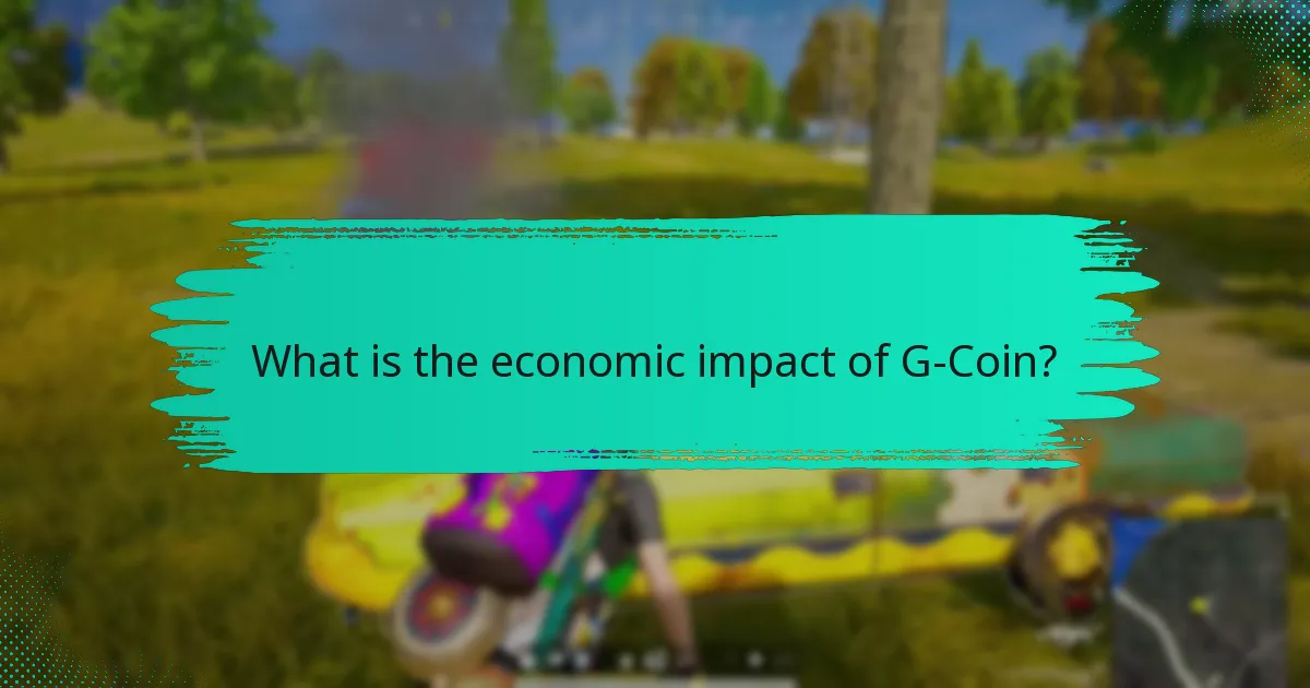 What is the economic impact of G-Coin?