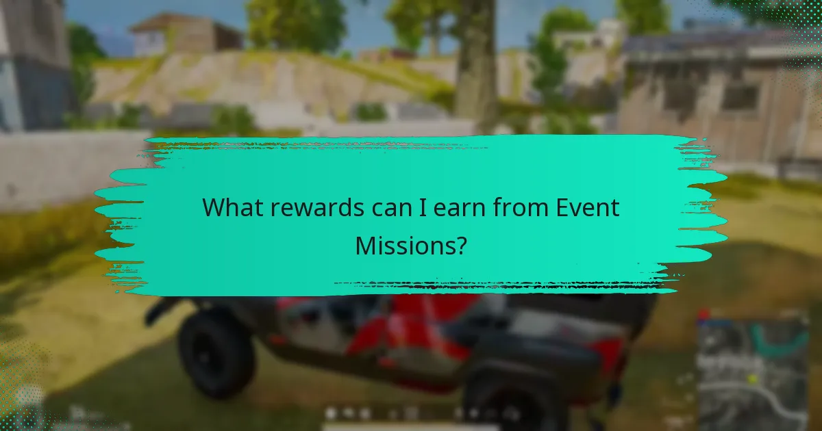 What rewards can I earn from Event Missions?