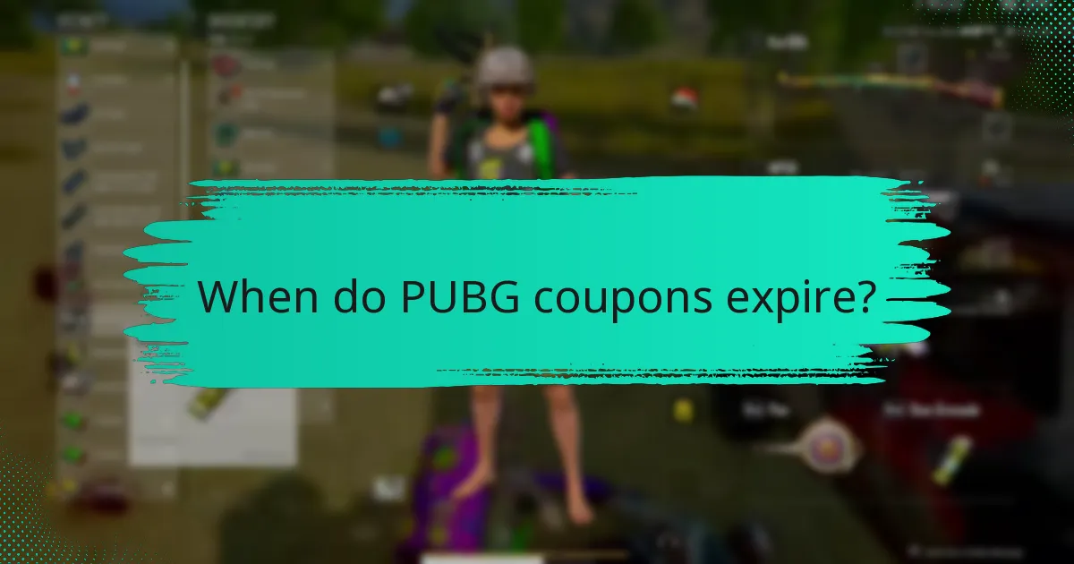 When do PUBG coupons expire?