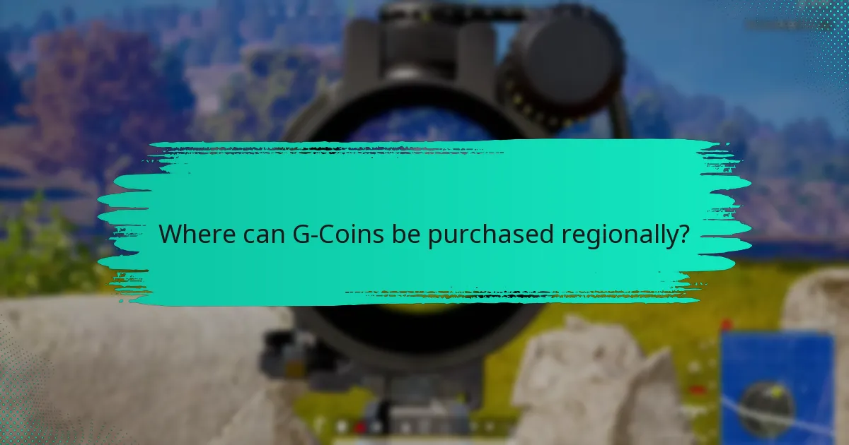 Where can G-Coins be purchased regionally?